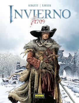 Invierno 1709. Edición integral | 9788467928938 | Sergeef / Xavier, Phillippe | Librería Castillón - Comprar libros online Aragón, Barbastro
