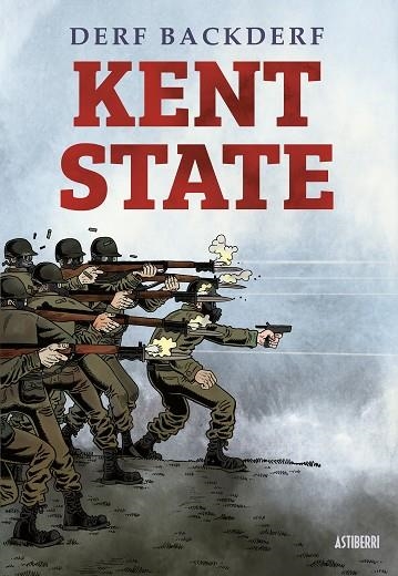 Kent State | 9788418909016 | Backderf, John "Derf" | Librería Castillón - Comprar libros online Aragón, Barbastro