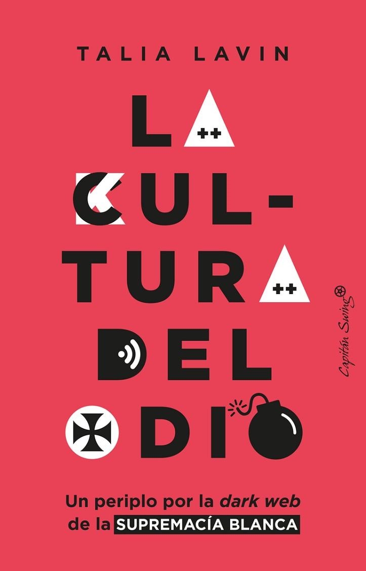La cultura del odio | 9788412457889 | Lavin, Talia | Librería Castillón - Comprar libros online Aragón, Barbastro