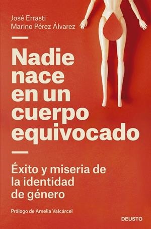 Nadie nace en un cuerpo equivocado | 9788423433322 | Errasti, José / Pérez Álvarez, Marino | Librería Castillón - Comprar libros online Aragón, Barbastro