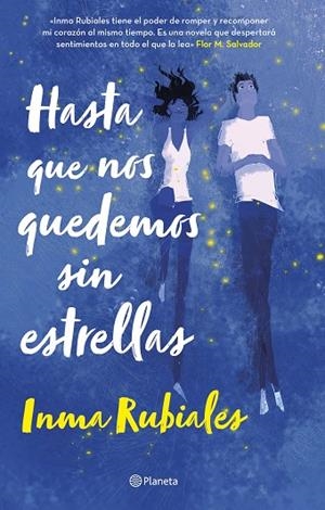 Hasta que nos quedemos sin estrellas | 9788408252962 | Rubiales, Inma | Librería Castillón - Comprar libros online Aragón, Barbastro