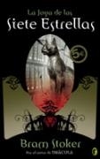 JOYA DE LAS SIETE ESTRELLAS, LA - BYBLOS | 9788466626477 | STOKER, BRAM | Librería Castillón - Comprar libros online Aragón, Barbastro