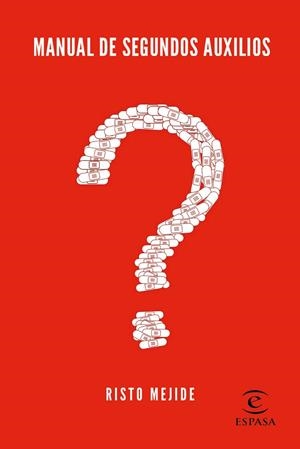 Manual de segundos auxilios | 9788467065145 | Mejide, Risto | Librería Castillón - Comprar libros online Aragón, Barbastro