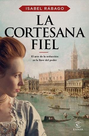 La cortesana fiel | 9788467065442 | Rábago, Isabel | Librería Castillón - Comprar libros online Aragón, Barbastro