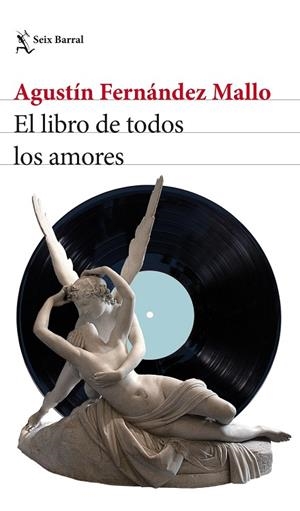 El libro de todos los amores | 9788432239649 | FERNANDEZ MALLO, AGUSTIN | Librería Castillón - Comprar libros online Aragón, Barbastro