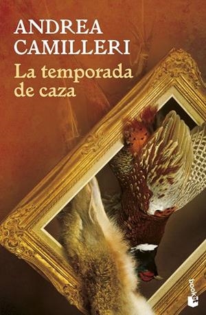 La temporada de caza | 9788423360857 | Camilleri, Andrea | Librería Castillón - Comprar libros online Aragón, Barbastro