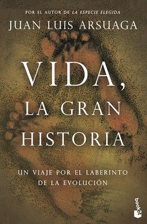 Vida, la gran historia | 9788423361076 | Arsuaga, Juan Luis | Librería Castillón - Comprar libros online Aragón, Barbastro