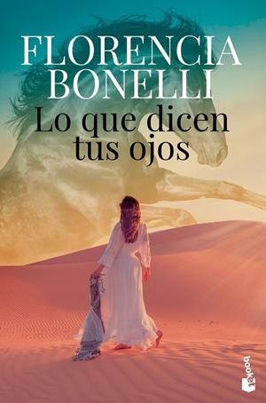 Lo que dicen tus ojos | 9788408256199 | Bonelli, Florencia | Librería Castillón - Comprar libros online Aragón, Barbastro