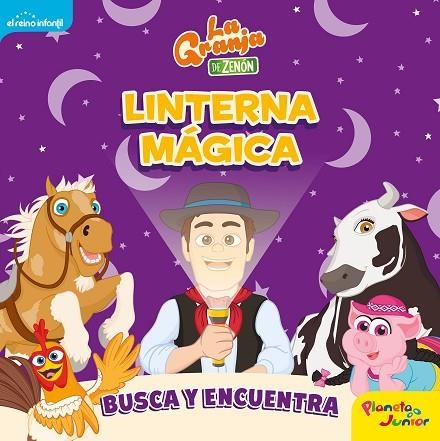 La granja de Zenón. Linterna mágica | 9788408246404 | El Reino Infantil | Librería Castillón - Comprar libros online Aragón, Barbastro