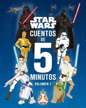 Star Wars. Cuentos de 5 minutos. Volumen 2 | 9788408252245 | Star Wars | Librería Castillón - Comprar libros online Aragón, Barbastro