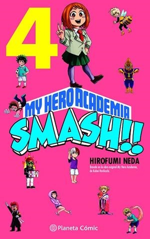 My Hero Academia Smash nº 04/05 | 9788491747307 | Kohei Horikoshi | Hirofumi Neda | Librería Castillón - Comprar libros online Aragón, Barbastro