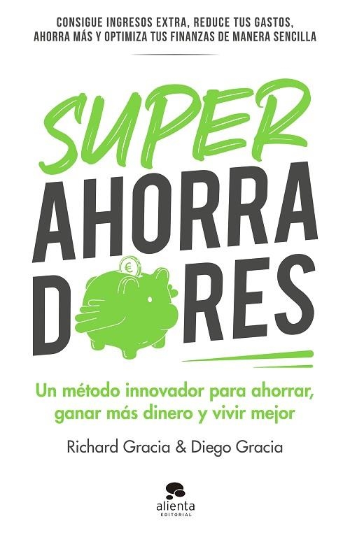 Superahorradores | 9788413441306 | Gracia Anso, Richard / Gracia Anso, Diego | Librería Castillón - Comprar libros online Aragón, Barbastro