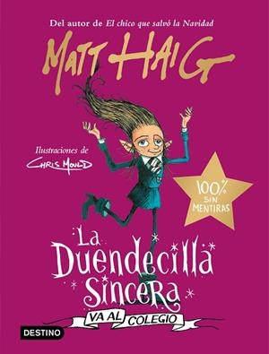 La Duendecilla Sincera va al colegio | 9788408254041 | Haig, Matt | Librería Castillón - Comprar libros online Aragón, Barbastro