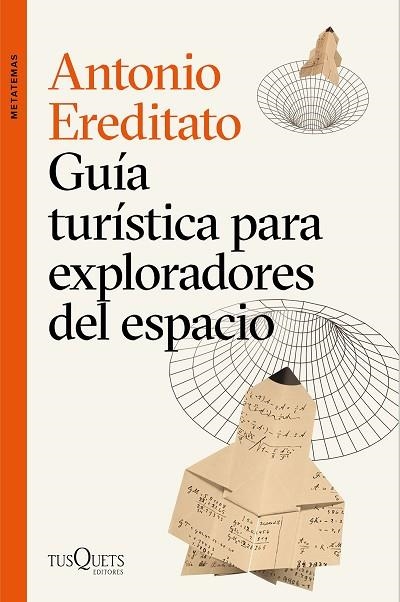 Guía turística para exploradores del espacio | 9788411070874 | Ereditato, Antonio | Librería Castillón - Comprar libros online Aragón, Barbastro
