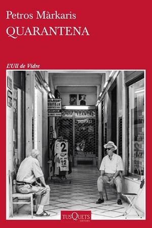 Quarantena | 9788411071017 | Márkaris, Petros | Librería Castillón - Comprar libros online Aragón, Barbastro