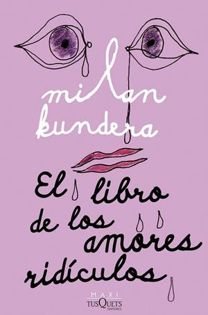 El libro de los amores ridículos | 9788411070782 | Kundera, Milan | Librería Castillón - Comprar libros online Aragón, Barbastro