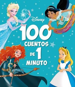 100 cuentos de 1 minuto | 9788418939549 | Disney | Librería Castillón - Comprar libros online Aragón, Barbastro