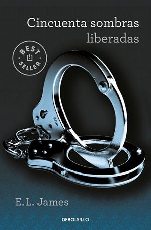 Cincuenta sombras liberadas (Cincuenta sombras 3) | 9788466358385 | E.L. James | Librería Castillón - Comprar libros online Aragón, Barbastro