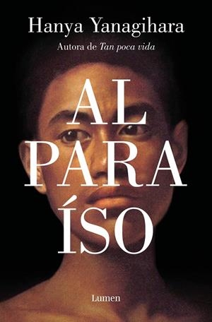 Al paraíso | 9788426410788 | Hanya Yanagihara | Librería Castillón - Comprar libros online Aragón, Barbastro