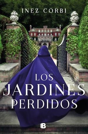 Los jardines perdidos | 9788466670678 | Inez Corbi | Librería Castillón - Comprar libros online Aragón, Barbastro