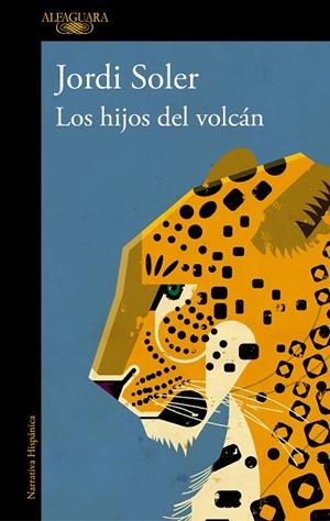 Los hijos del volcán | 9788420456423 | Jordi Soler | Librería Castillón - Comprar libros online Aragón, Barbastro