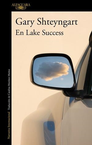 En Lake Success | 9788420438955 | Gary Shteyngart | Librería Castillón - Comprar libros online Aragón, Barbastro