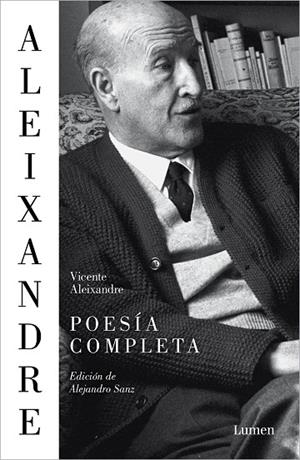 Poesía completa | 9788426420206 | Vicente Aleixandre | Librería Castillón - Comprar libros online Aragón, Barbastro