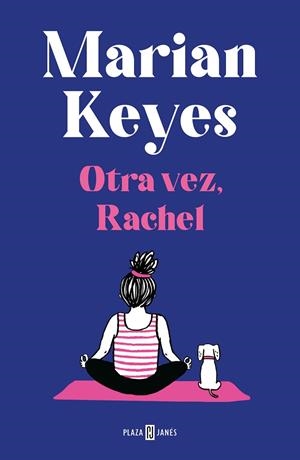 Otra vez, Rachel (Hermanas Walsh 6) | 9788401027413 | Marian Keyes | Librería Castillón - Comprar libros online Aragón, Barbastro