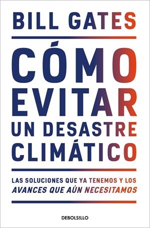 Cómo evitar un desastre climático | 9788466358606 | Bill Gates | Librería Castillón - Comprar libros online Aragón, Barbastro