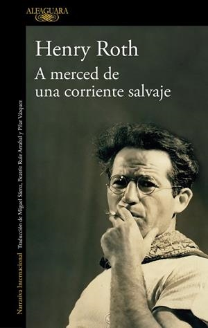 A merced de una corriente salvaje | 9788420439693 | Roth, Henry | Librería Castillón - Comprar libros online Aragón, Barbastro