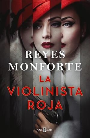 La violinista roja | 9788401027062 | Reyes Monforte | Librería Castillón - Comprar libros online Aragón, Barbastro