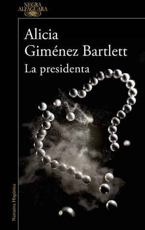 La presidenta | 9788420461182 | Alicia Giménez Bartlett | Librería Castillón - Comprar libros online Aragón, Barbastro