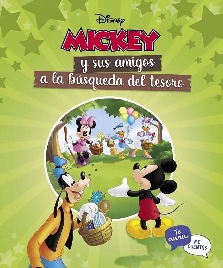 Mickey y sus amigos a la búsqueda del tesoro (Te cuento, me cuentas una historia | 9788418039508 | Disney | Librería Castillón - Comprar libros online Aragón, Barbastro