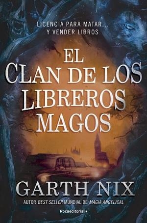 El clan de los libreros magos | 9788418557866 | Garth Nix | Librería Castillón - Comprar libros online Aragón, Barbastro