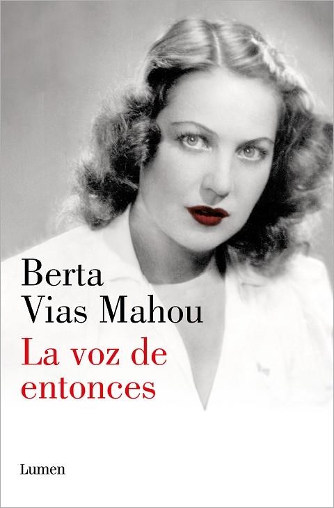 La voz de entonces | 9788426411709 | Berta Vias Mahou | Librería Castillón - Comprar libros online Aragón, Barbastro
