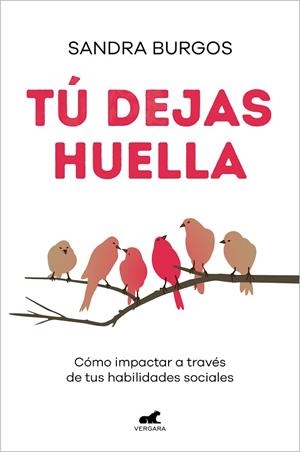 Tú dejas huella | 9788418620614 | Sandra Burgos | Librería Castillón - Comprar libros online Aragón, Barbastro