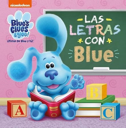 Las letras con Blue (Las pistas de Blue y tú) | 9788448860806 | Nickelodeon | Librería Castillón - Comprar libros online Aragón, Barbastro