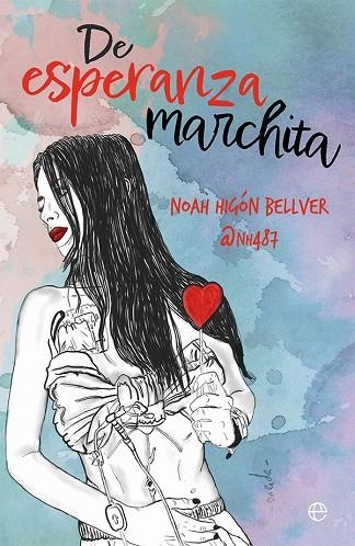 De esperanza marchita | 9788413842707 | Higón Bellver, Noah | Librería Castillón - Comprar libros online Aragón, Barbastro