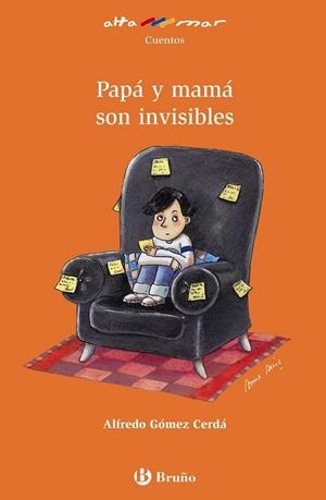 PAPA Y MAMA SON INVISIBLES - ALTAMAR 06 | 9788421692523 | GOMEZ CERDA, ALFREDO | Librería Castillón - Comprar libros online Aragón, Barbastro