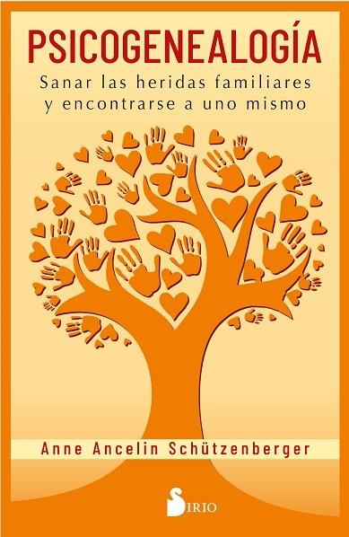 PSICOGENEALOGÍA | 9788418000485 | SCHUTZENBERGER, ANNE ANCELIN | Librería Castillón - Comprar libros online Aragón, Barbastro