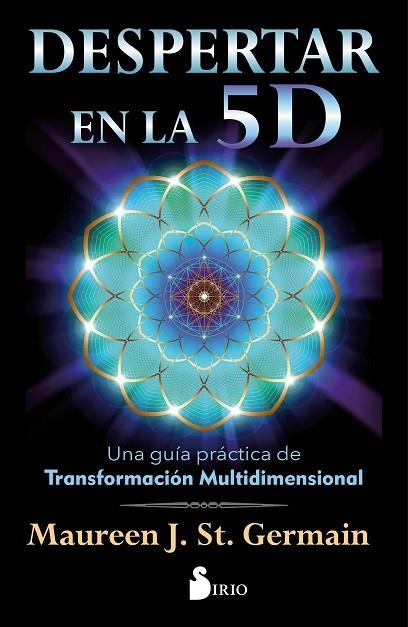 DESPERTAR EN LA 5D | 9788418000300 | MAUREEN J. ST. | Librería Castillón - Comprar libros online Aragón, Barbastro