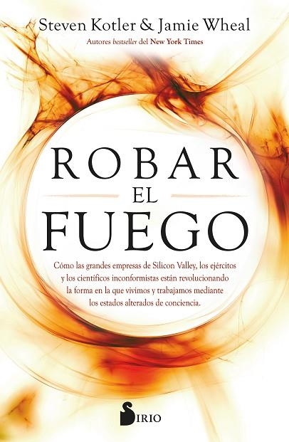 ROBAR EL FUEGO | 9788418531422 | Kotler, Steve / Wheal, Jamie | Librería Castillón - Comprar libros online Aragón, Barbastro