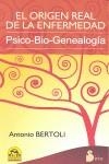 ORIGEN REAL DE LA ENFERMEDAD, EL | 9788478088829 | BERTOLI, ANTONIO | Librería Castillón - Comprar libros online Aragón, Barbastro