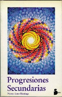 PROGRESIONES SECUNDARIAS | 9788478080069 | HASTING, NANCY ANNE | Librería Castillón - Comprar libros online Aragón, Barbastro