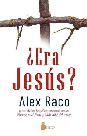 ERA JESÚS? | 9788418531101 | RACO, ALEX | Librería Castillón - Comprar libros online Aragón, Barbastro
