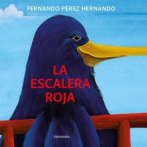 La escalera roja | 9788413431307 | Pérez Hernando, Fernando | Librería Castillón - Comprar libros online Aragón, Barbastro