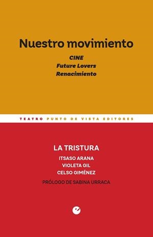 Nuestro movimiento. Cine. Future Lovers. Renacimiento | 9788418322112 | La tristura | Librería Castillón - Comprar libros online Aragón, Barbastro