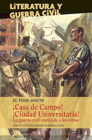 ¡Casa de Campo! ¡Ciudad Universitaria! | 9788418981210 | Ruiz Albéniz, Víctor | Librería Castillón - Comprar libros online Aragón, Barbastro