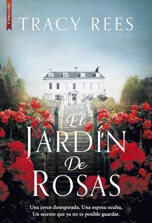 El jardín de rosas | 9788417626716 | Rees, Tracy | Librería Castillón - Comprar libros online Aragón, Barbastro
