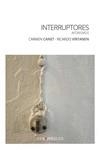INTERRUPTORES | 9788412417685 | CARMEN CANET / RICARDO VIRTANEN | Librería Castillón - Comprar libros online Aragón, Barbastro